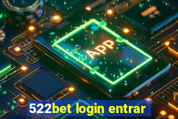 522bet login entrar